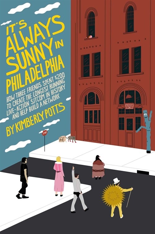 Its Always Sunny in Philadelphia (Hardcover)