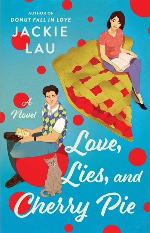 Love, Lies, and Cherry Pie (Paperback)