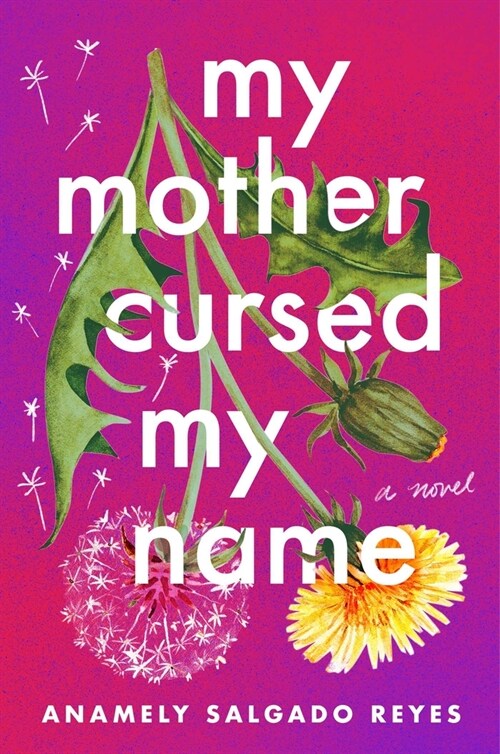 My Mother Cursed My Name (Hardcover)