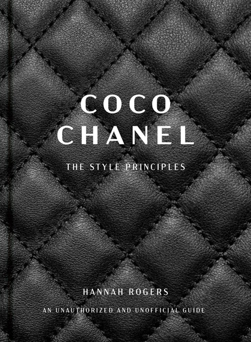 Coco Chanel: The Style Principles (Hardcover)
