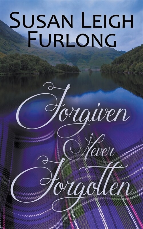 Forgiven Never Forgotten (Paperback)