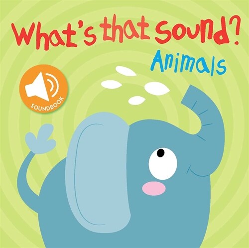 Whats That Sound? Animals (Board Books)
