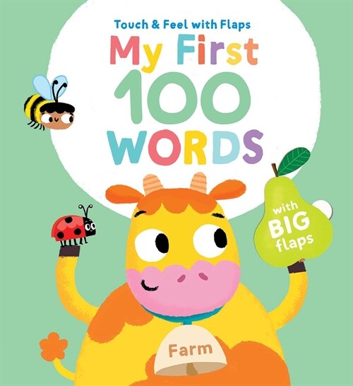 My First 100 Words Touch & Feel with Flaps - Farm (Board Books)