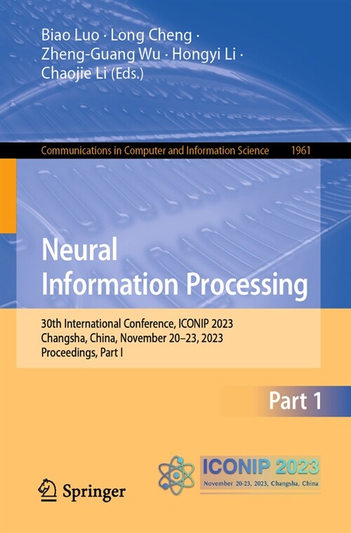 Neural Information Processing: 30th International Conference, Iconip 2023, Changsha, China, November 20-23, 2023, Proceedings, Part VII (Paperback, 2024)