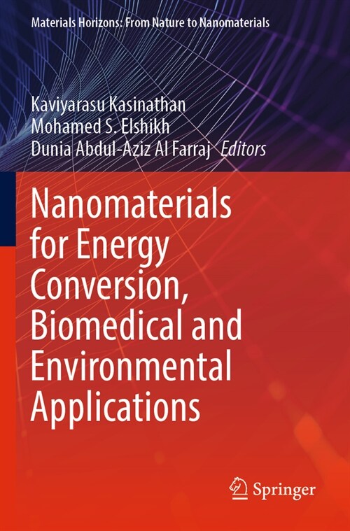 Nanomaterials for Energy Conversion, Biomedical and Environmental Applications (Paperback, 2022)