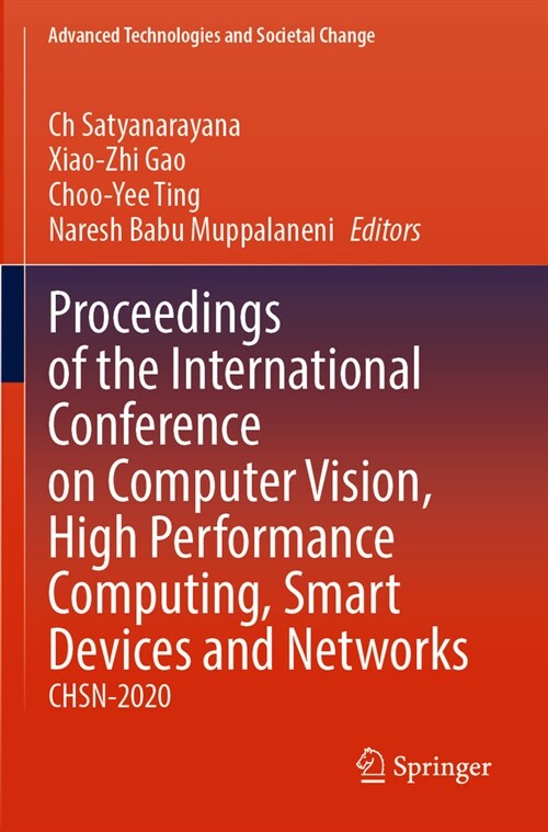 Proceedings of the International Conference on Computer Vision, High Performance Computing, Smart Devices and Networks: Chsn-2020 (Paperback, 2022)