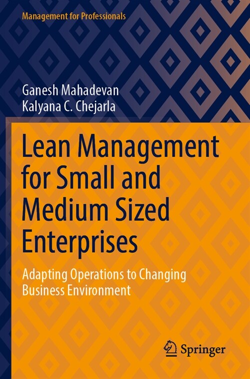 Lean Management for Small and Medium Sized Enterprises: Adapting Operations to Changing Business Environment (Paperback, 2023)