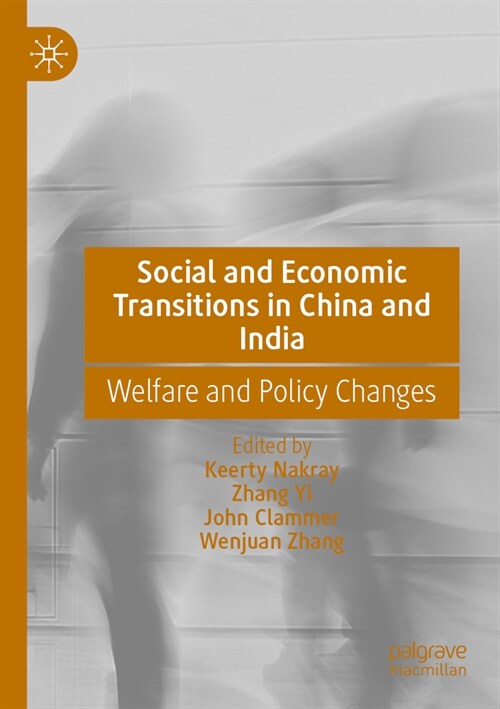 Social and Economic Transitions in China and India: Welfare and Policy Changes (Paperback, 2022)