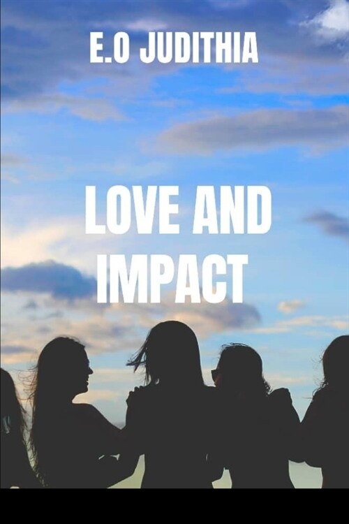 Love and Impact (Paperback)