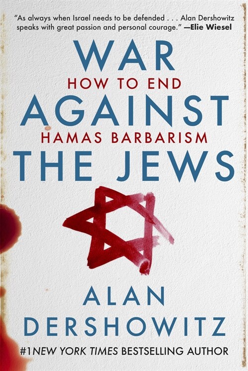War Against the Jews: How to End Hamas Barbarism (Hardcover)