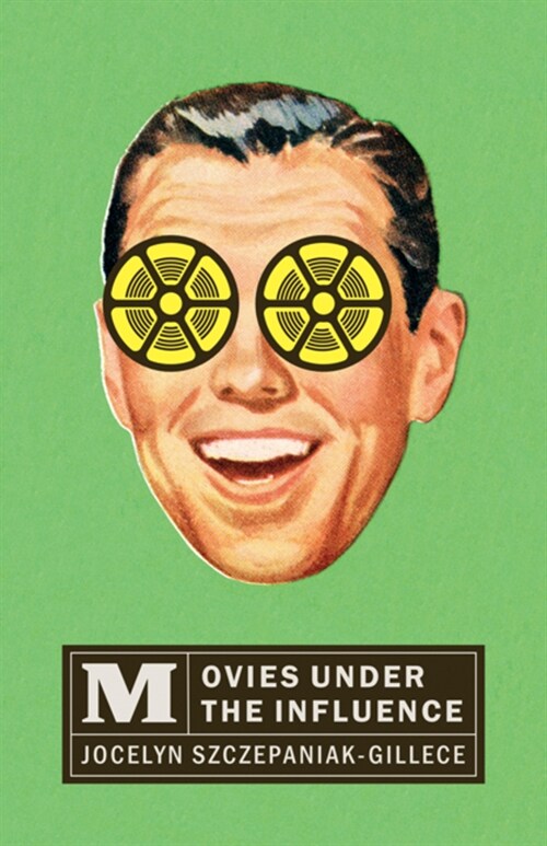 Movies Under the Influence (Paperback)