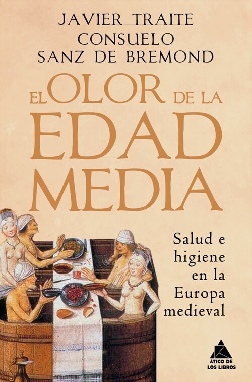 EL OLOR DE LA EDAD MEDIA (Hardcover)