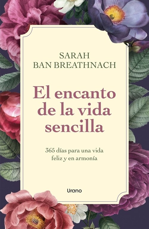 EL ENCANTO DE LA VIDA SENCILLA (Paperback)