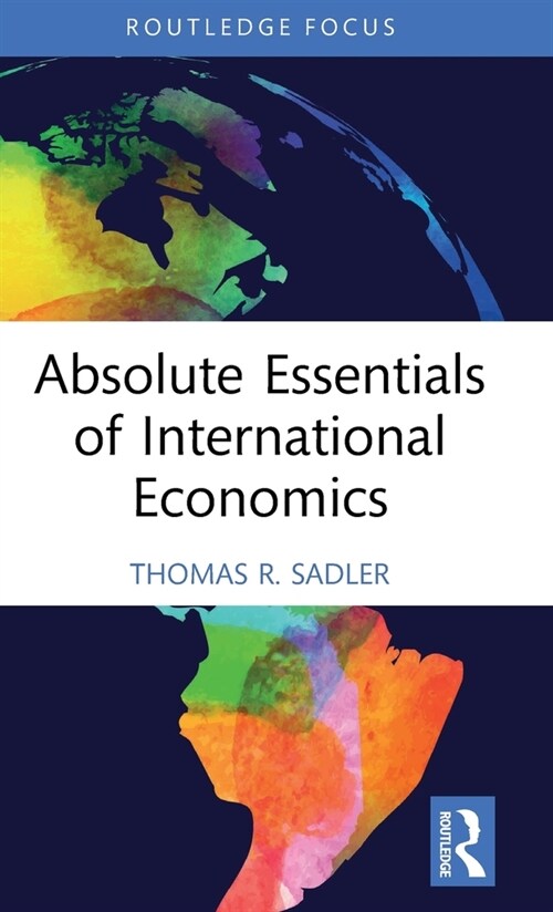 Absolute Essentials of International Economics (Hardcover, 1)