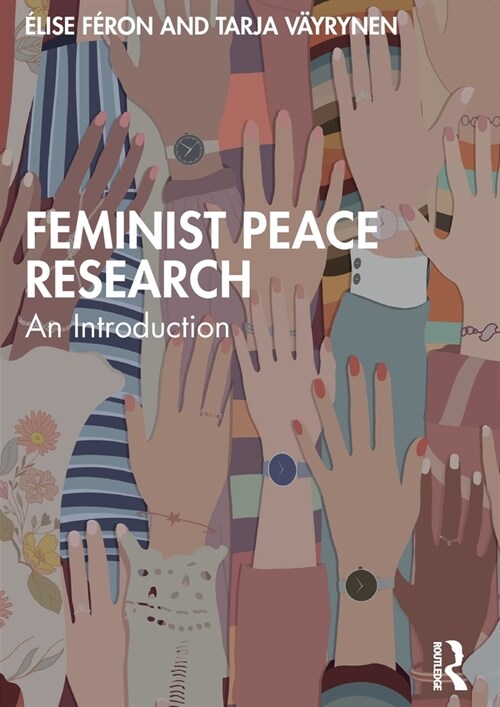 Feminist Peace Research : An Introduction (Paperback)