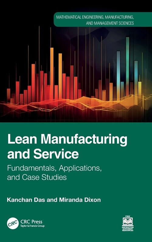 Lean Manufacturing and Service : Fundamentals, Applications, and Case Studies (Hardcover)