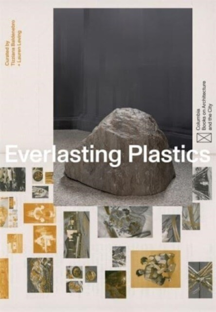 Everlasting Plastics (Paperback)
