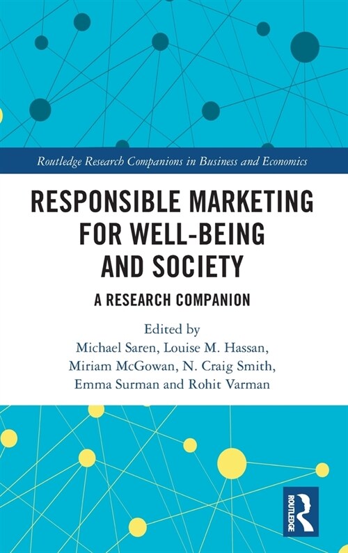 Responsible Marketing for Well-being and Society : A Research Companion (Hardcover)