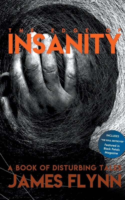 The Edge of Insanity-A Book of Disturbing Tales (Paperback)