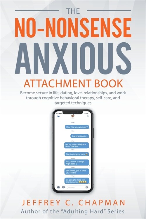 The No Nonsense Anxious Attachment Book (Paperback)