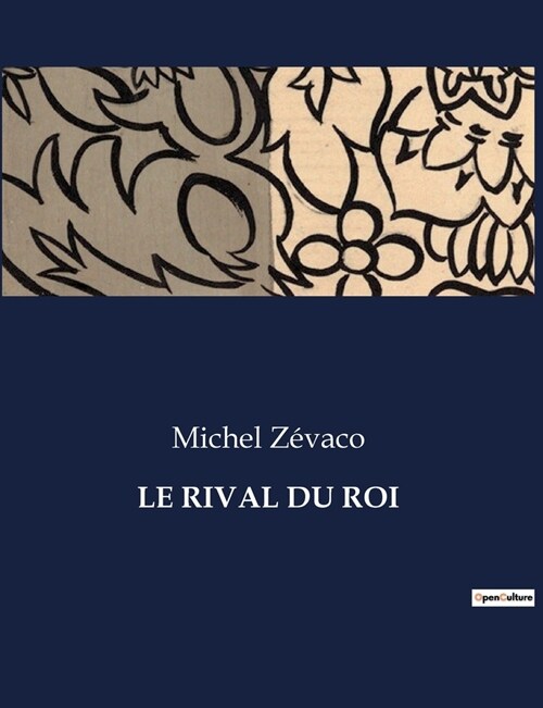 Le Rival Du Roi (Paperback)