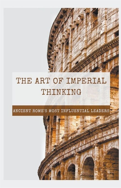 The Art of Imperial Thinking (Paperback)