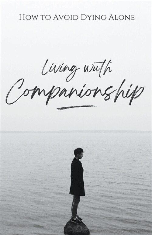 Living With Companionship (Paperback)