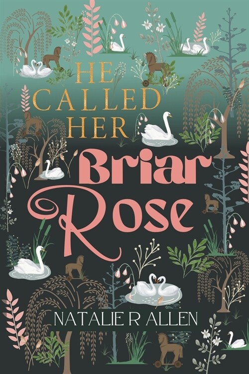 He Called Her Briar Rose (Paperback)