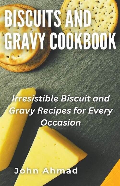 Biscuits and Gravy Cookbook (Paperback)