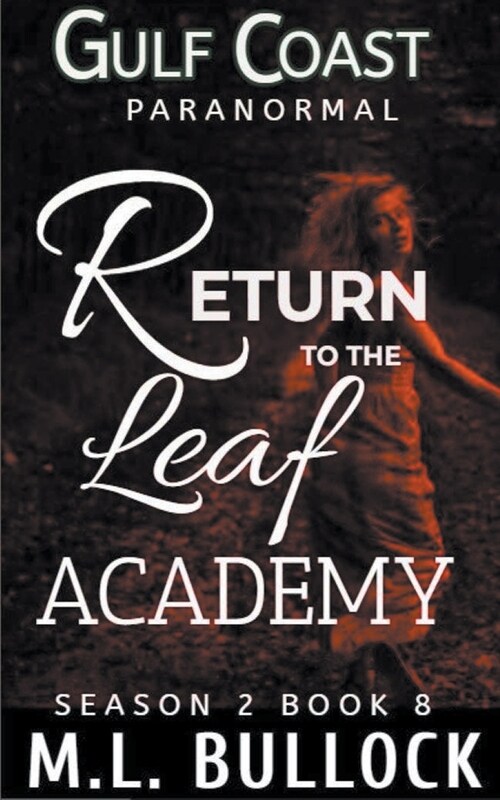 Return to the Leaf Academy (Paperback)