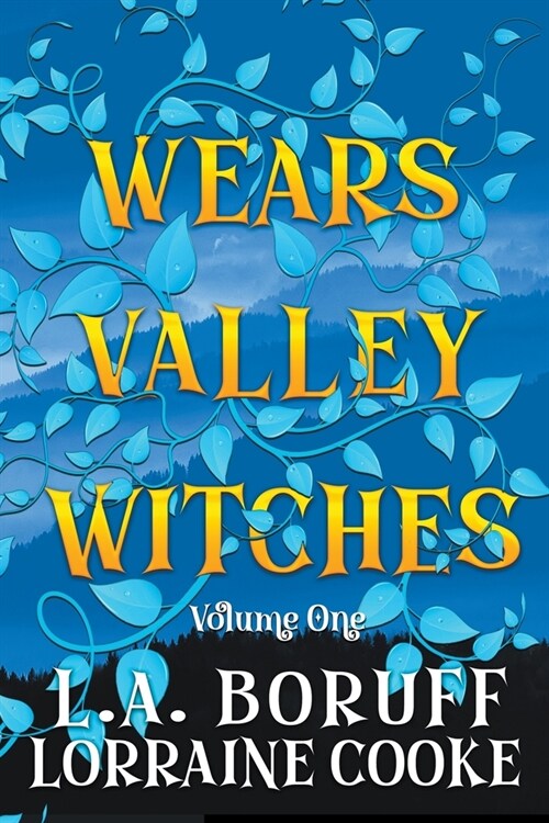 Wears Valley Witches Volume 1 (Paperback)