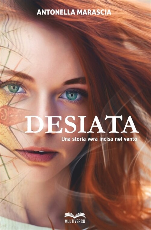 Desiata: Una storia vera incisa nel vento (Paperback)