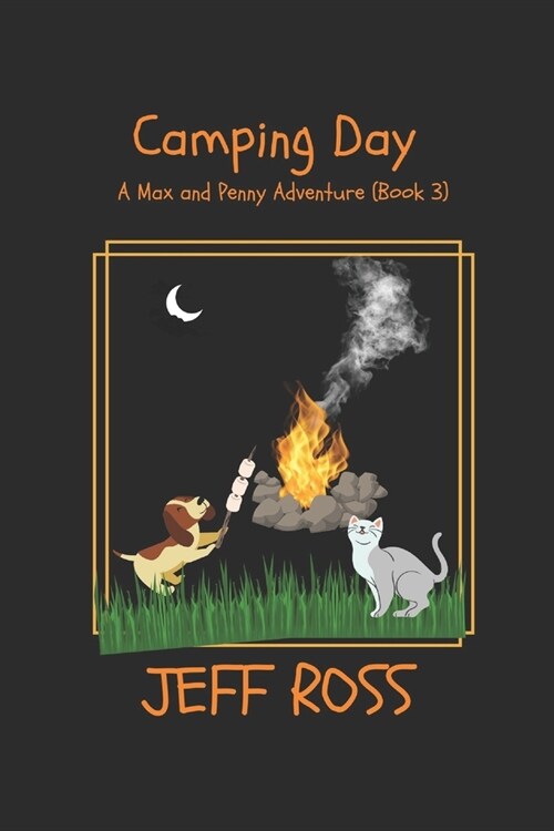 Camping Day: A Max and Penny Adventure (Book 3) (Paperback)