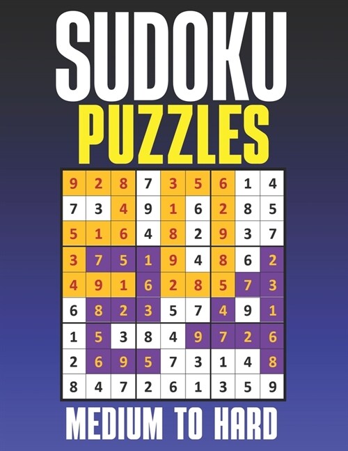 Sudoku Puzzles: Medium & Hard Sudoku Puzzles Suduko Books for Adults with Full solutions. (Paperback)