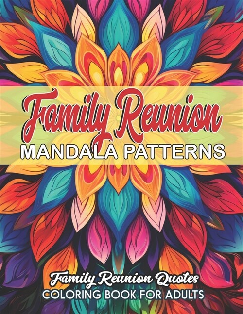 Inspirational Family Reunion Coloring: Mindfulness & Stress Relief Patterns (Paperback)