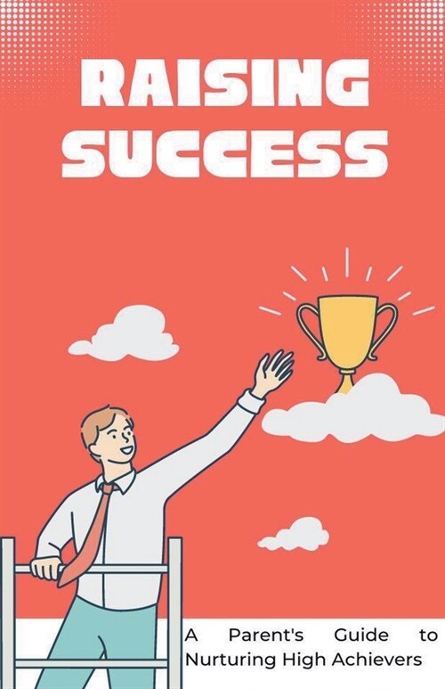 Raising Success (Paperback)