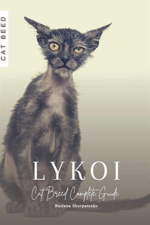 Lykoi: Cat Breed Complete Guide (Paperback)