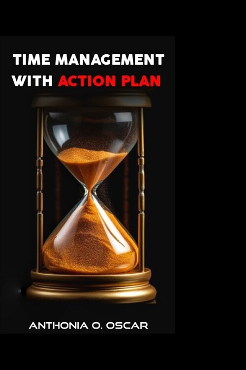 Time management with action plan (Paperback)