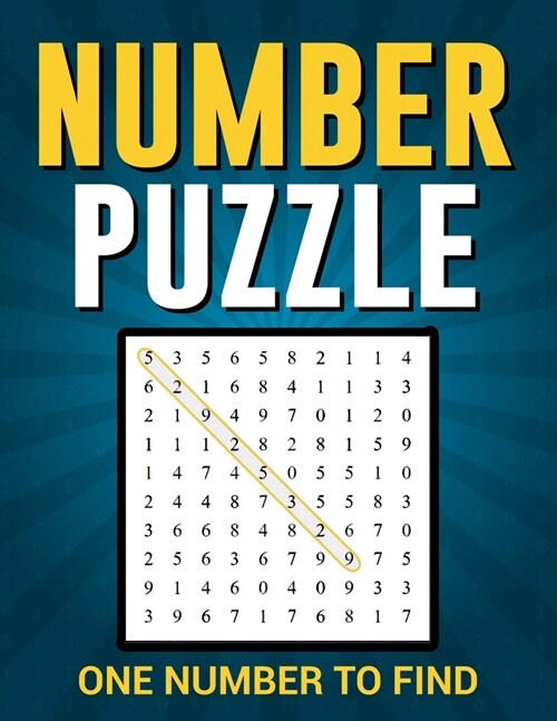 Number Puzzle: Search and Find Just The One For Adults and Seniors To Keep The Brain Active (Paperback)