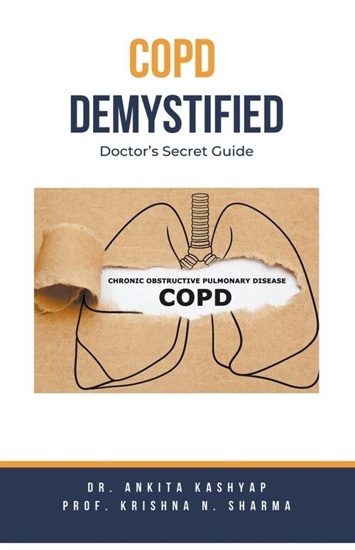 COPD Demystified: Doctors Secret Guide (Paperback)