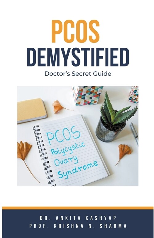 Pcos Demystified: Doctors Secret Guide (Paperback)