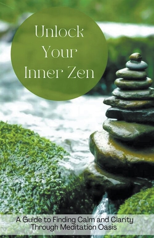 Unlock Your Inner Zen (Paperback)