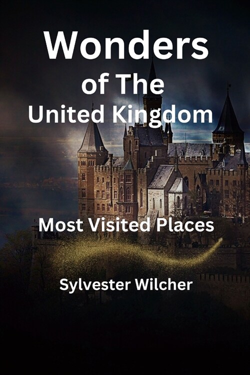 Wonders of The United Kingdom: Most Visited Places (Paperback)