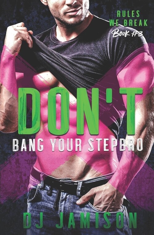 Dont Bang Your Stepbro (Paperback)