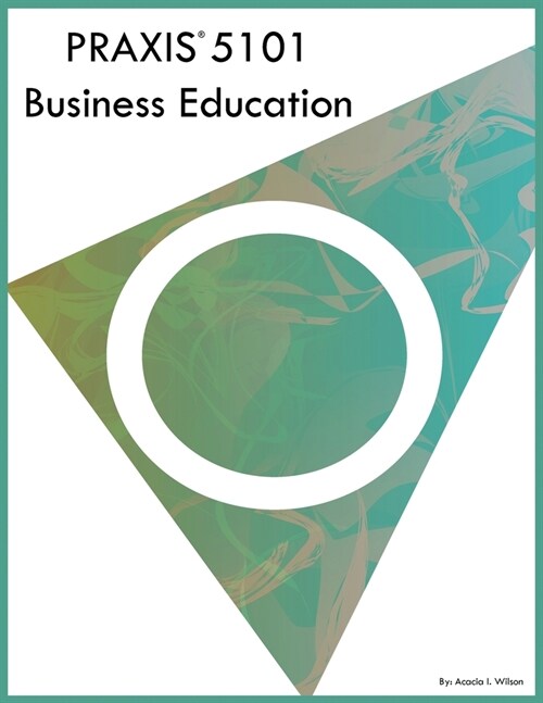 PRAXIS 5101 Business Education (Paperback)