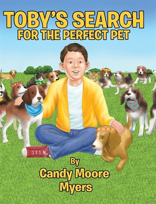 Tobys Search for the Perfect Pet (Hardcover)