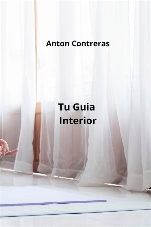 Tu Guia Interior (Paperback)