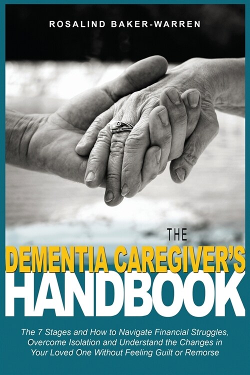 The Dementia Caregivers Handbook (Paperback)