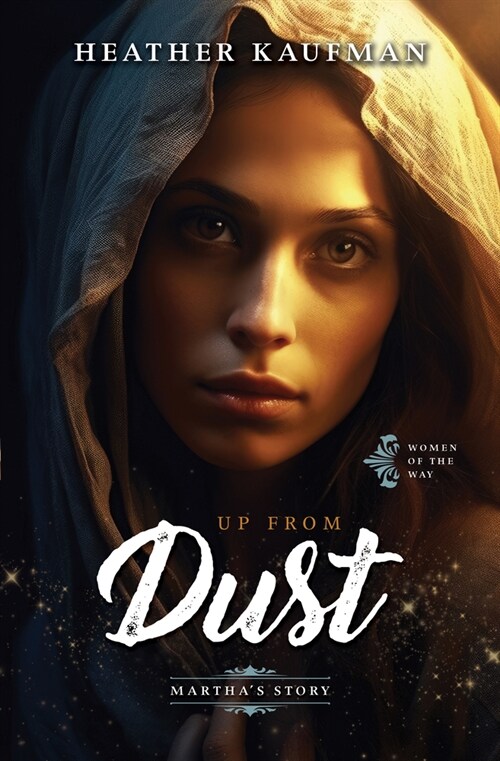 Up from Dust: Marthas Story (Library Binding)
