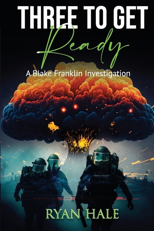 Three to Get ready: A Blake Franklin Investigation (Paperback)